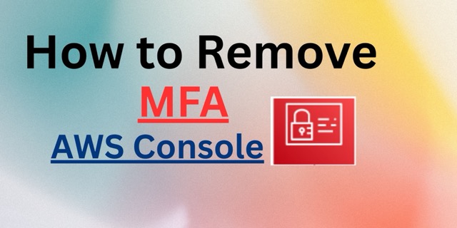 How to Remove MFA (Thumb Authentication) from AWS Console