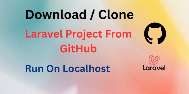 How to Clone and Set Up a Laravel Project from GitHub