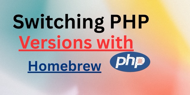 Switching PHP Versions with Homebrew